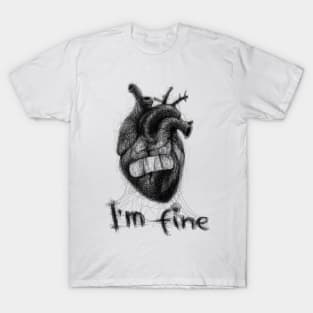 I'm Fine. Scribble Art. T-Shirt